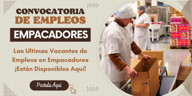 Convocatoria Laboral-EMPACADORES